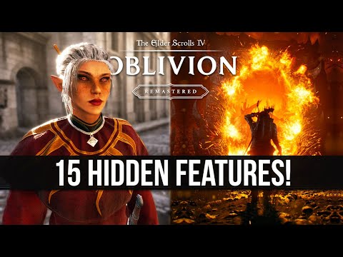 15 Secret Features Oblivion Remastered Never Tells You About
