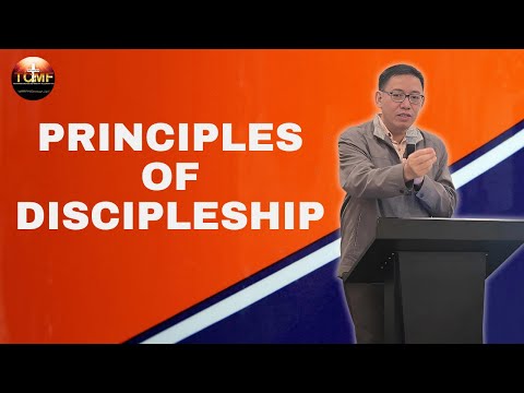 PRINCIPLES OF DISCIPLESHIP \\ REV. DR. JESSIE YU | TCMF - ILOILO