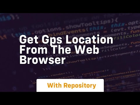 get gps location from the web browser