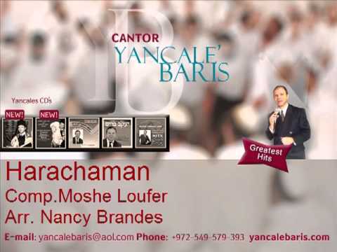 Harachaman - Cantor Yaacov (Yancale') Baris