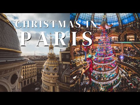 CHRISTMAS IN PARIS GUIDE (Christmas markets, illuminations & things to do)