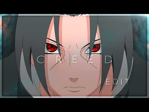 That ONE Creed Edit BUT it's Itachi Vs Sasuke!