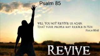 Psalm 85 (with text - press on more info.)