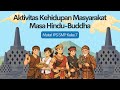 SOCIAL LIFE ACTIVITIES DURING THE HINDU BUDDHISM PERIOD SMP CLASS 7 SOCIAL SCIENCES