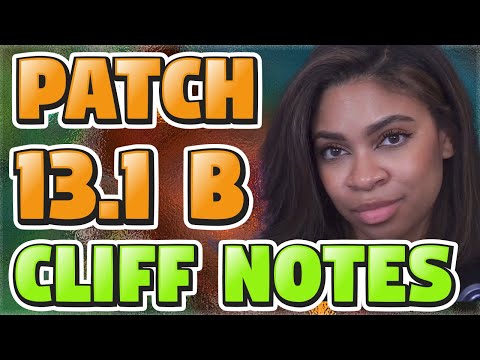Patch 13.1B CLIFF NOTES (Fast Read Through -- Yuumi is DEAD, ADC Patch, ITEM NERFS & BUFFS, & MORE!)