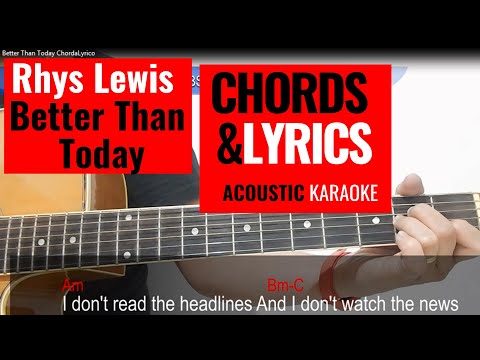 Better Than Today - Rhys Lewis