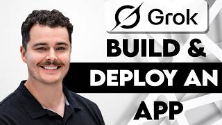 How To Build And Deploy An App With Grok [2026 Guide]