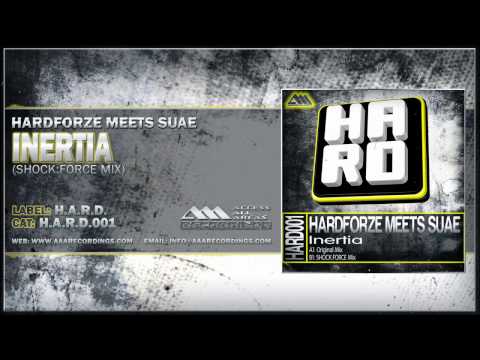 Hardforze Meets Suae - Inertia (SHOCK:FORCE Mix)