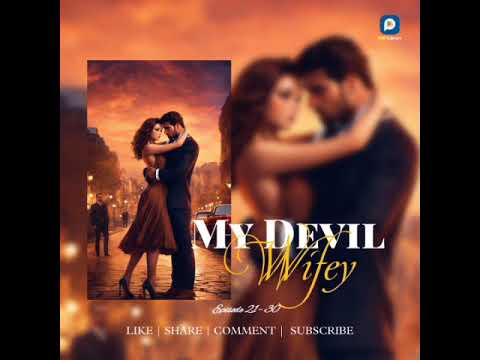 My DEVIL Wifey Episode 21-30 Pocket Library