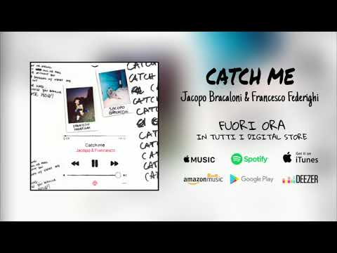 Catch Me - Jacopo Bracaloni & Francesco Federighi [Official Audio]