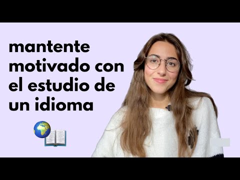 No pierdas la motivación 💪🏼  |  Estudia eficientemente cualquier idioma