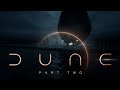 DUNE 2 · Music For Focus · 1 Hour Ambience