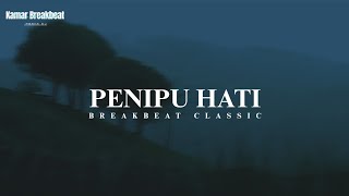 Download lagu DJ PENIPU HATI | KAMAR BREAKBEAT REMIX mp3 Download lagu DJ PENIPU HATI | KAMAR BREAKBEAT REMIX mp3
