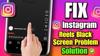 how to fix instagram reels black screen problem 2023 | insta reels black screen problem