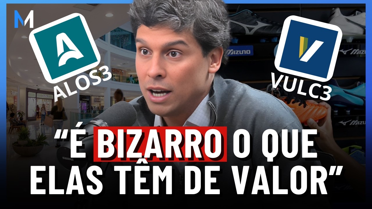 Allos (ALOS3) e Vulcabras (VULC3): Por que você DEVERIA INVESTIR nessas 2 AÇÕES | Market Makers #114