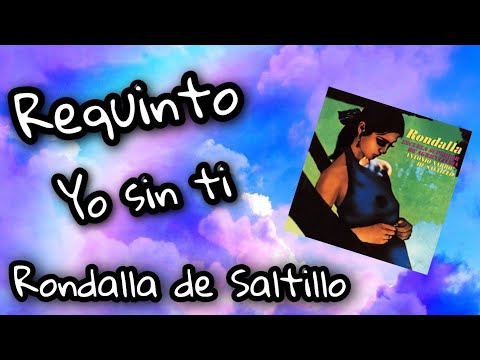 Yo Sin Tí - La rondalla de saltillo