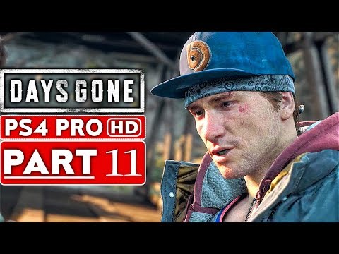 DAYS GONE Gameplay Walkthrough Part 11 [1080p HD PS4 PRO] - No Commentary