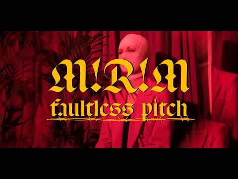 M!R!M - Faultless Pitch (Official Video)