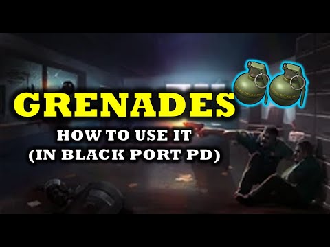 "GRENADE" | HOW TO USE GRENADES IN BLACKPORT- tutorial (POLICE DEPARTMENT) - LDOE
