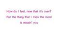 How Do I Feel (The Burrito Song) - Hoku - Lyrics ...