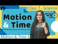 Motion and Time #1 | Class 7 Science | Chapter 13