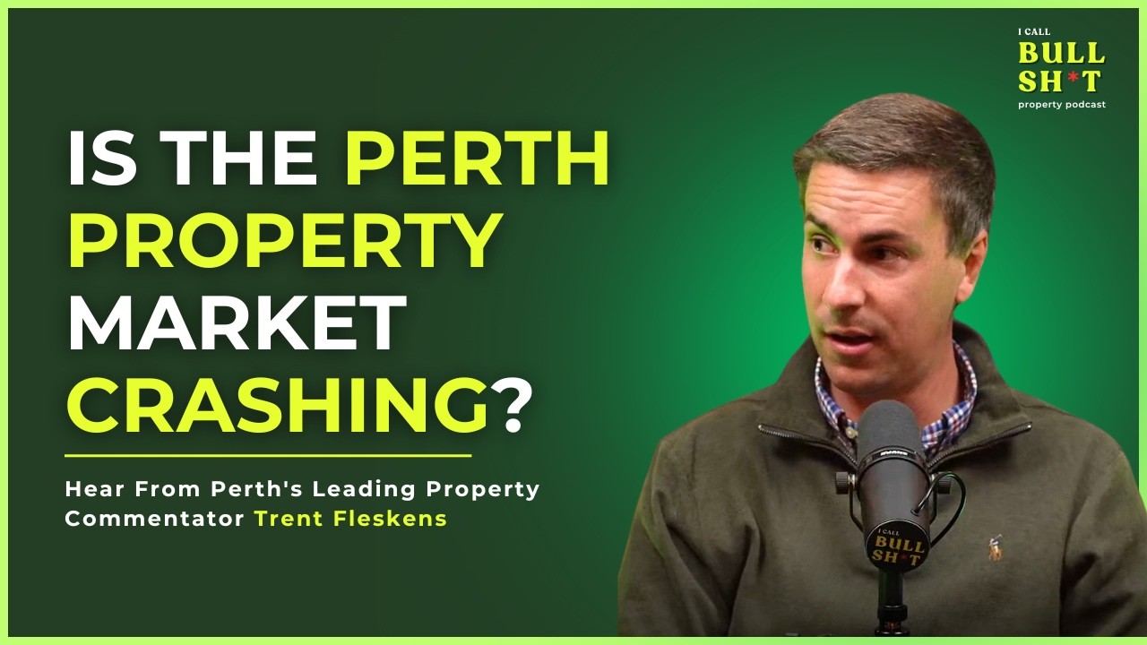 The Truth About The Perth Property Market | Ep 9 ft. Trent Fleskens