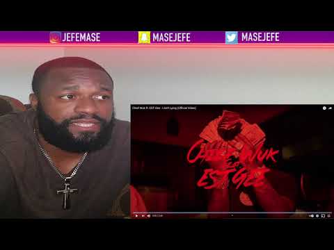 OTF Chief Wuk Ft Est Gee - I Aint Lying ( Official Music Video ) REACTION!!!