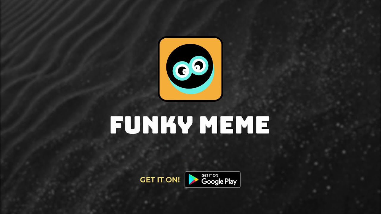 Funky Meme App User Guide - Best Meme Generator