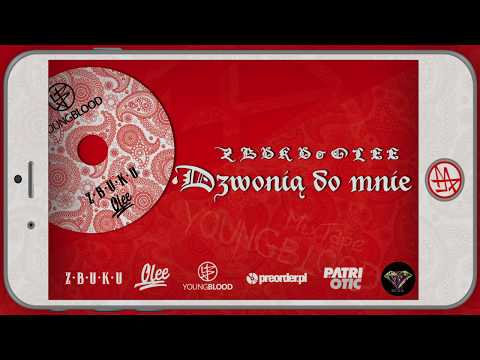ZBUKU / Olee - Dzwonią Do Mnie (Young Blood Mixtape) // official audio