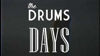 The Drums - Days [Sub Español - Inglés]