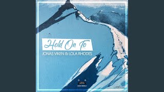Hold On To (Instrumental Mix)
