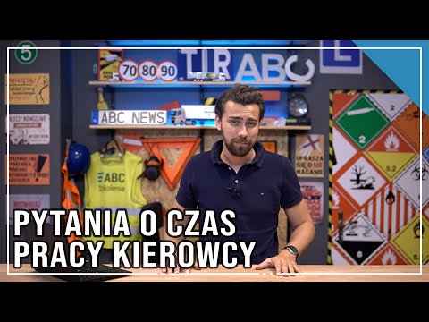 O CO PYTAJĄ KIEROWCY? - Czas Pracy Kierowcy / Limity Pracy i Jazdy