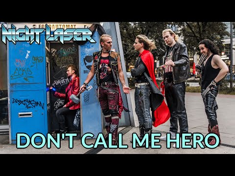 NIGHT LASER - Don't Call Me Hero