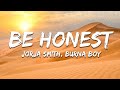 Jorja Smith - Be Honest (Lyrics) feat. Burna Boy