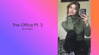 The Office Pt. 3 | TG/TF Caption
