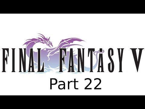 Let's Play Final Fantasy V - Part 22 - Floating Lonka Ruins