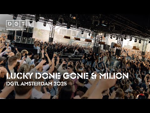 LUCKY DONE GONE & MILION | FULL SET | DGTL AMSTERDAM 2025