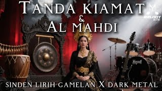 Download lagu TANDA KIAMAT DAN AL MAHDI_DARK METAL X SINDEN LIRIH GAMELAN JAWA MISTIS | VIDEO MUSIK mp3 Download lagu TANDA KIAMAT DAN AL MAHDI_DARK METAL X SINDEN LIRIH GAMELAN JAWA MISTIS | VIDEO MUSIK mp3