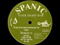 Spanic - Sister Golden Hair (Extended Mix) (1994)