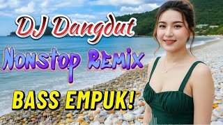 Download lagu DJ NONSTOP 🔥 BASS EMPUK 🎧 ENAK DIDENGAR BUAT KERJA ✨ VOL 118 mp3