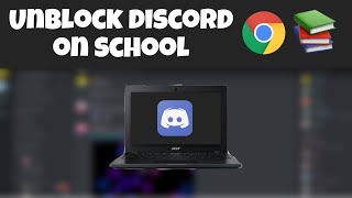 How To UNBLOCK Discord On School Chromebook *2022*