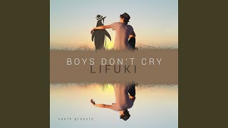 Boys Don't Cry Music Video