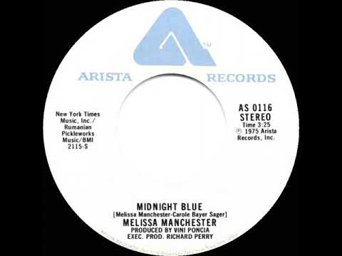 1975 HITS ARCHIVE: Midnight Blue - Melissa Manchester (stereo 45 single version--#1 A/C)