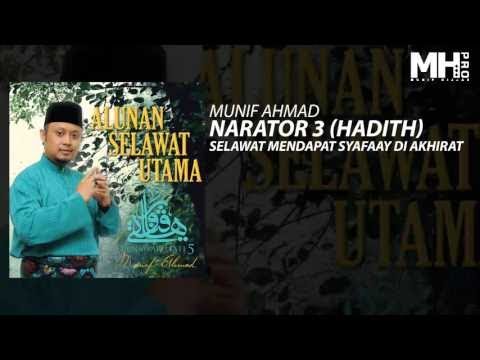 Munif Ahmad - Narator 3 (Hadith) Selawat Mendapat Syafaay Di Akhirat (Official Music Audio)