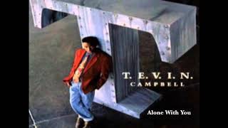 Alone With You (1992) Tevin Campbell (lyrics)