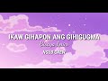 Ikaw Gihapon Ang Gihigugma NSUB CREW Lyrics