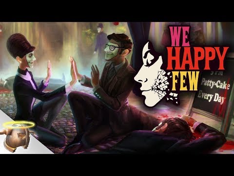 We Happy Few | Blind Let's Play | Act III: Ollie's a Crazy Buggah!