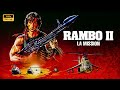 Rambo II La Misión 1985 Pelicula Completa En Español Explicada Reseña Y Hechos