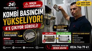 Kombi Basıncı Sürekli 4 Bara Çıkıyor! 🔥 Neden Olur? Plakalı Eşanjör Ar