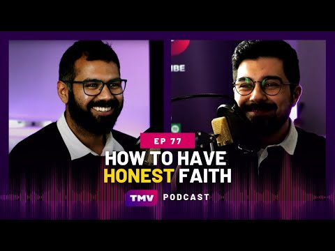 Ep 77 - How to have honest faith (ft. Sheikh Javad Shomali)